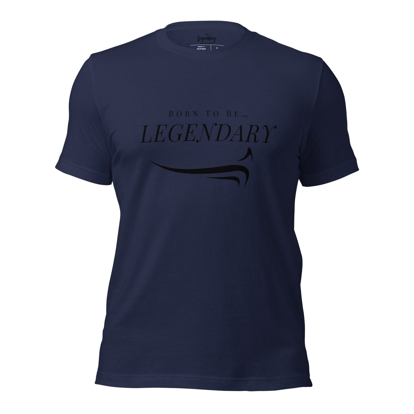 Born To Be A Legend T-Shirt - The Legendary Apparels Brand