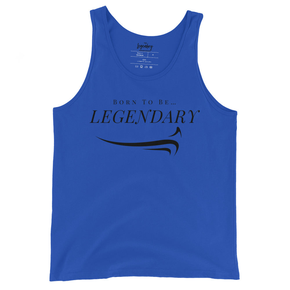 Born To Be Legendary Tank Top